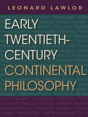 cover image of Early Twentieth-Century Continental Philosophy